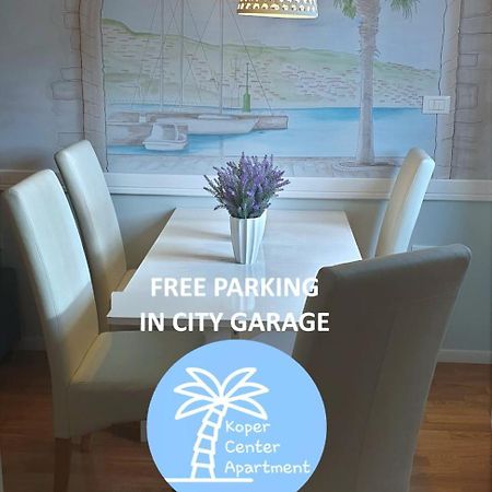 Koper Center Apartment Near-Beach-Free-Garage-Parking Exterior foto